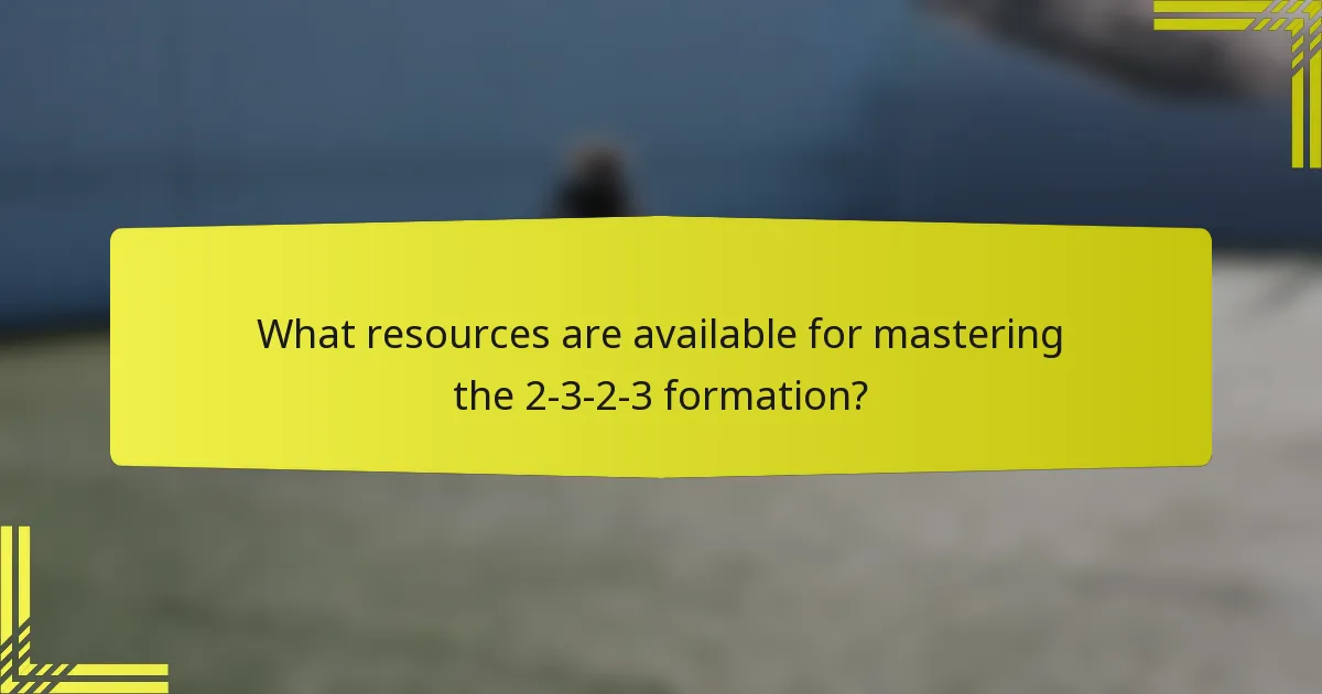 What resources are available for mastering the 2-3-2-3 formation?
